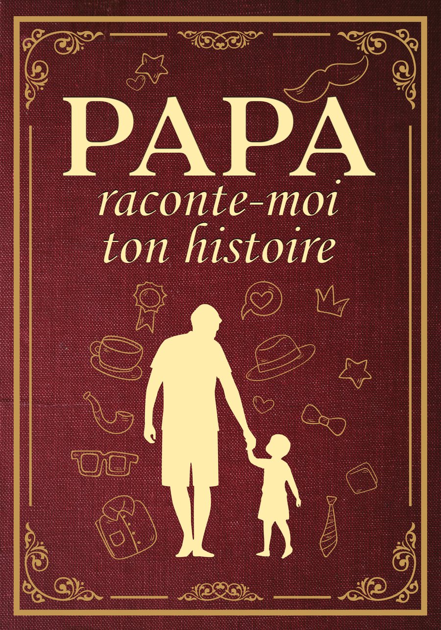 Journal Papa, raconte-moi ton histoire